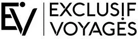 Ev Exclusif Voyages est une marque déposée par EXCLUSIF COMMUNICATION (EXCLUSIF VOYAGES)