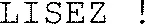 Lisez ! est une marque déposée par SOGEDIF (Editis)
