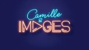 Camille & Images est une marque déposée par ELLIMAC PRODUCTIONS