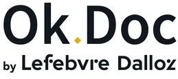 Ok Doc By Lefebvre Dalloz est une marque déposée par SOCIETE DES EDITIONS FRANCIS LEFEBVRE