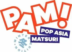Pam! Pop Asia Matsuri Winter Edition est une marque déposée par ADN - ANIMATION DIGITAL NETWORK