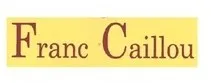 Franc Caillou est une marque déposée par LES NOTABLES DE MAUCAILLOU
