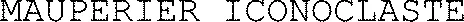 Mauperier Iconoclaste est une marque déposée par SCEA CHATEAU MAUPERIER