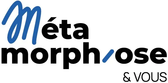 Métamorphose & Vous est une marque déposée par METAMORPHOSE CONSULTING