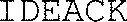 Ideack est une marque déposée par IDEACK