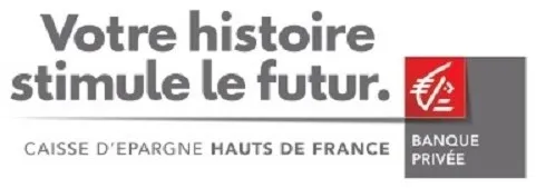 Votre Histoire Stimule Le Futur. Caisse D'epargne Hauts De France Banque Privée est une marque déposée par CAISSE D'EPARGNE ET DE PREVOYANCE HAUTS DE FRANCE