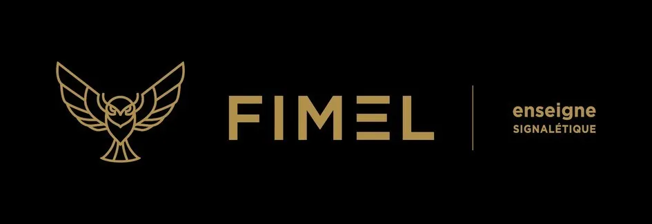 Fimel Enseigne Signalitique est une marque déposée par FIMEL - FABRICATION INSTALLATION MAINTENANCE D'ENSEIGNE LUMINEUSE