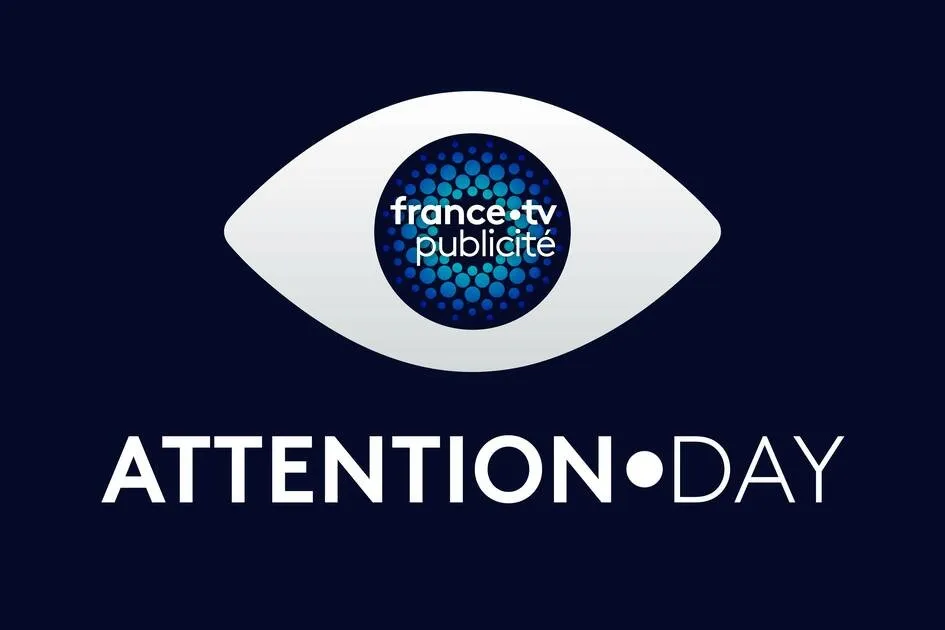 France.tv Publicité Attention.day est une marque déposée par FRANCE TELEVISIONS PUBLICITE