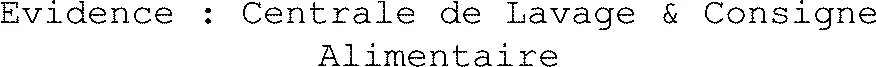 Evidence : Centrale De Lavage & Consigne Alimentaire est une marque déposée par CELESTE