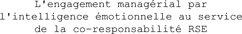 L'engagement Managérial Par L'intelligence Émotionnelle Au Service De La Co-Responsabilité Rse est une marque déposée par D-SIDE PERFORMANCE