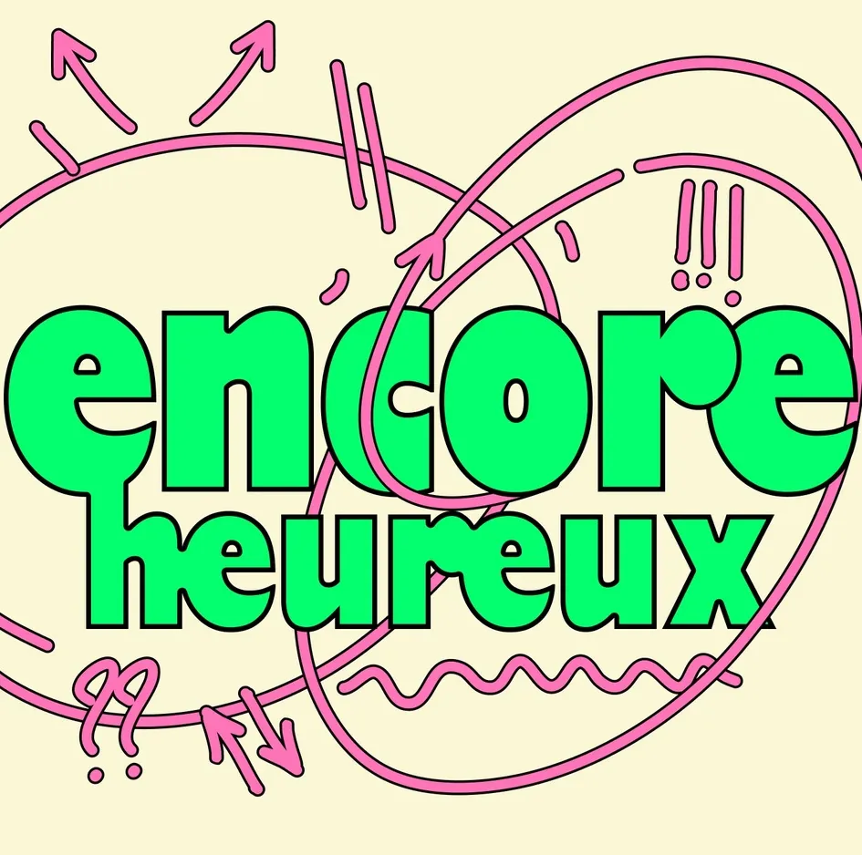 Encore Heureux est une marque déposée par BINGE AUDIO