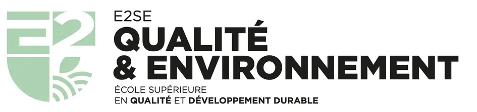 E2Se Qualite & Environnement Ecole Superieure En Qualite Et Developpement Durable est une marque déposée par E2SE GROUPE