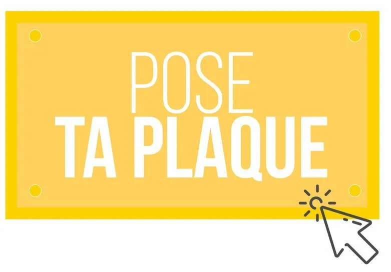 Pose Ta Plaque est une marque déposée par CTRE FORM PROF BARREAU COUR APPEL DOUAI (CRFPA)