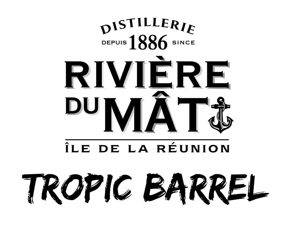 Tropic Barrel Distillerie Depuis 1886 Since Riviere Du Mât Île De La Reunion est une marque déposée par RHUMERIE DU VERSO