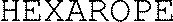 Hexarope est une marque déposée par HEXAROPE