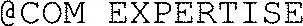 @Com Expertise est une marque déposée par @COM. EXPERTISE-SOCIETE D'EXPERTISE COMPTABLE ET DE COMMISSARIAT AUX COMPTES