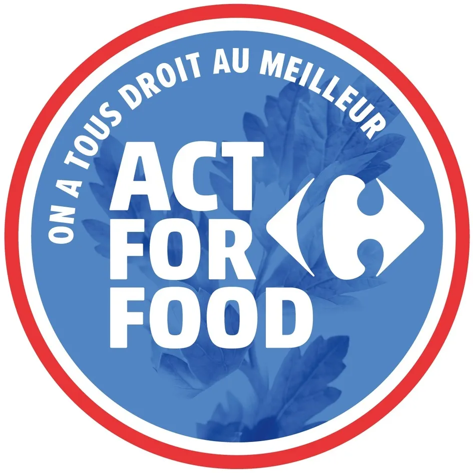 Act For Food On A Tous Droit Au Meilleur est une marque déposée par CARREFOUR