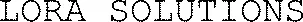 Lora Solutions est une marque déposée par LORA SOLUTIONS (LORA)