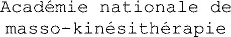 Académie Nationale De Masso-Kinésithérapie est une marque déposée par CONSEIL NATIONAL DE L'ORDRE DES MASSEURS KINESITHERAPEUTES (ORDRE PROFESSIONNEL)