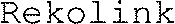 Rekolink est une marque déposée par REKOLINK (REKOLINK)