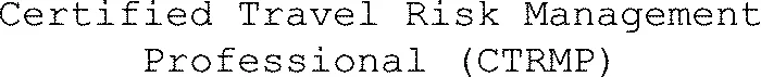 Certified Travel Risk Management Professional (Ctrmp) est une marque déposée par IQC SECURITY CONSULTANCY
