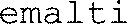 Emalti est une marque déposée par TR DEVELOPPEMENT SAS (TR DEVELOPPEMENT)