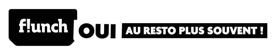 Flunch Oui Au Resto Plus Souvent ! est une marque déposée par FLUNCH