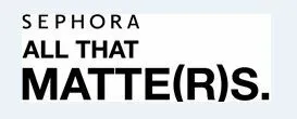 Sephora All That Matte(R)S. est une marque déposée par SEPHORA