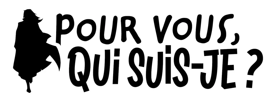 Pour Vous, Qui Suis-Je ? est une marque déposée par GROUPE CEPIA