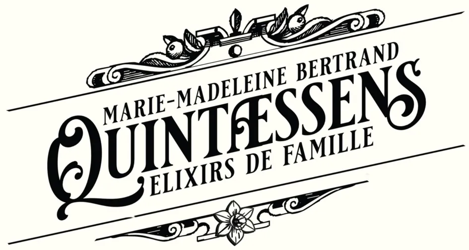 Marie-Madeleine Bertrand Quintessens Elixirs De Famille est une marque déposée par CHAMPAGNE PIERRE BERTRAND