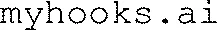 Myhooks.ai est une marque déposée par QWYLE