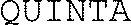 Quinta est une marque déposée par QUICKTEXT SAS