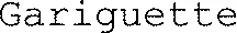 Gariguette est une marque déposée par MB HOLDING INVESTISSEMENT