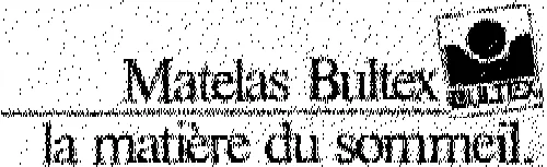 Matelas Bultex La Matiere Du Sommeil est une marque déposée par COFEL INDUSTRIES (COPIREL)