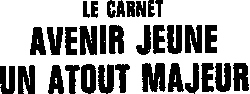 Le Carnet Avenir Jeune Un Atout Majeur est une marque déposée par CAPMA-CAPMI