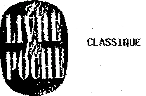 Le Livre De Poche Classique est une marque déposée par LIBRAIRIE GENERALE FRANCAISE