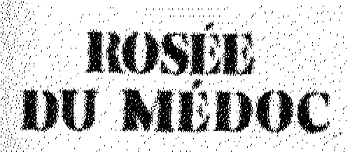 Rosee Du Medoc est une marque déposée par MADEMOISELLE DE MARGAUX