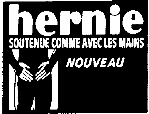 Hernie Soutenue Comme Avec Les Mains Nouveau est une marque déposée par ORMIHL DANET