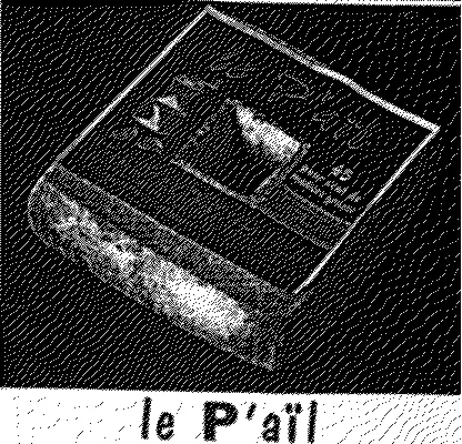 Le P'ail est une marque déposée par LAITERIE ANTOINE GARMY