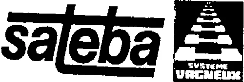 Sateba Systeme Vagneux est une marque déposée par SATEBA FRANCE