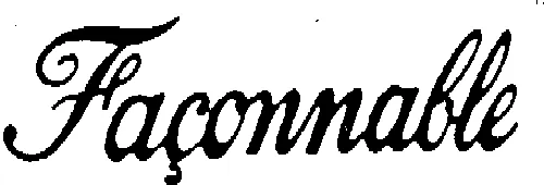 Faconnable est une marque déposée par FACONNABLE