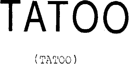 Tatoo est une marque déposée par E MESSAGE WIRELESS INFORMATION SCE FRANC (TATOO - ALPHAPAGE - EXPRESSO)