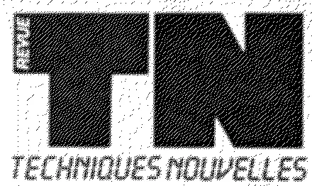 Tn Techniques Nouvelles est une marque déposée par T.N.V.A