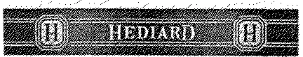 H Hediard est une marque déposée par HEDIARD (HEDIARD MADELEINE)
