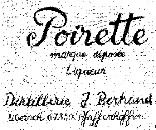 Poirette est une marque déposée par DISTILLERIE ARTISANALE JOSEPH BERTRAND