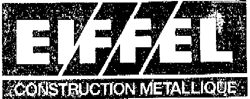 Eiffel est une marque déposée par EIFFAGE METAL