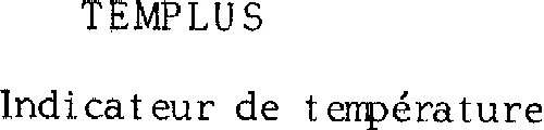 Templus Indicateur De Temperature est une marque déposée par MICROLIFE FRANCE