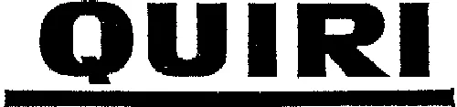 Quiri est une marque déposée par SOCIETE DES USINES QUIRI & CIE (QUIRI)