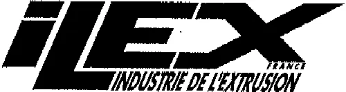 Ilex France Industrie De L'extrusion est une marque déposée par ILEX FRANCE