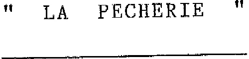 La Pecherie est une marque déposée par SELECT MAREE